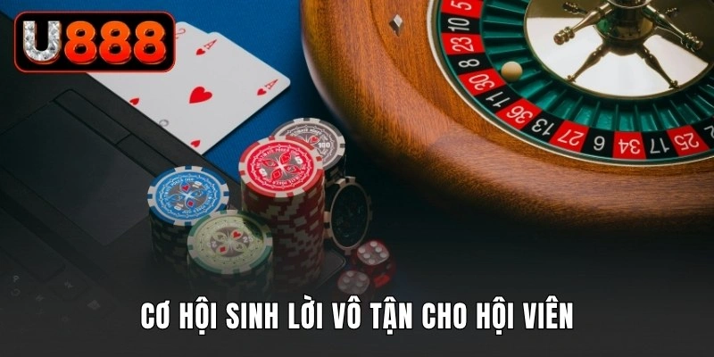 Cơ hội sinh lời vô tận cho hội viên