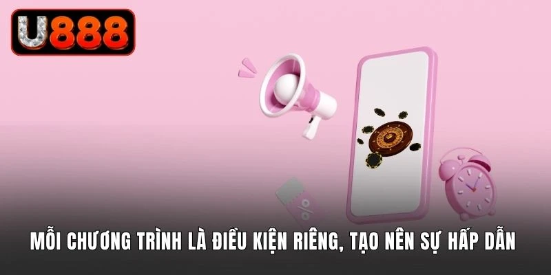 Mỗi chương trình là điều kiện riêng, tạo nên sự hấp dẫn